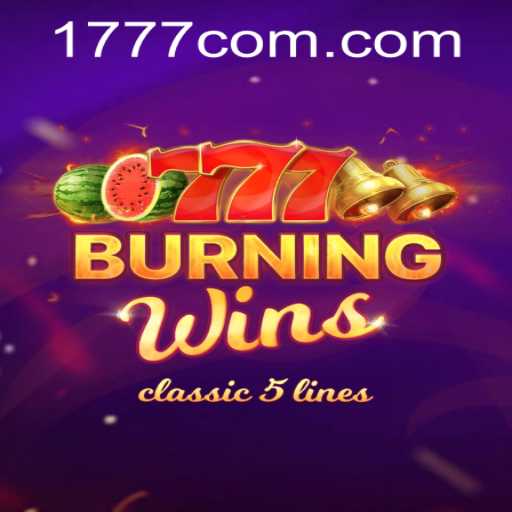Exploring the Exciting World of Burning Wins: A Look into the 1777.com Game