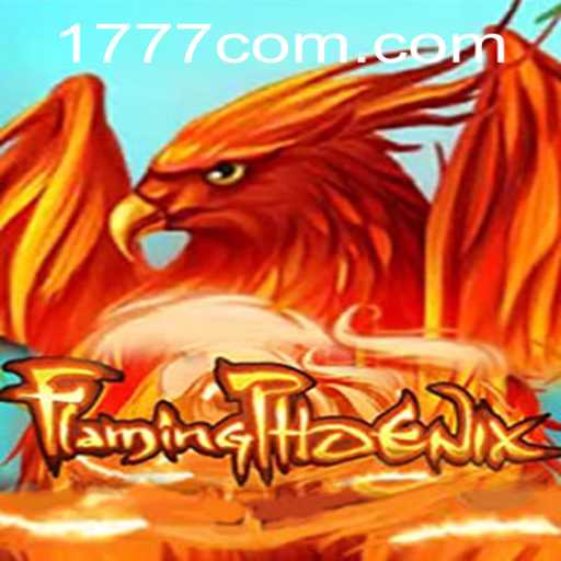 FlamingPhoenix: A Dazzling Addition to 1777.com