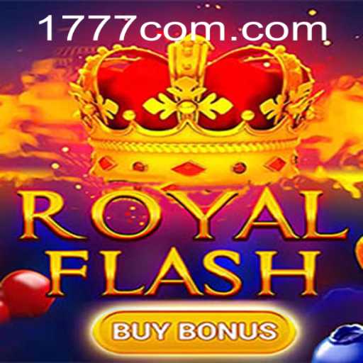 An In-Depth Look at RoyalFlashBuyBonus and 1777.com Game